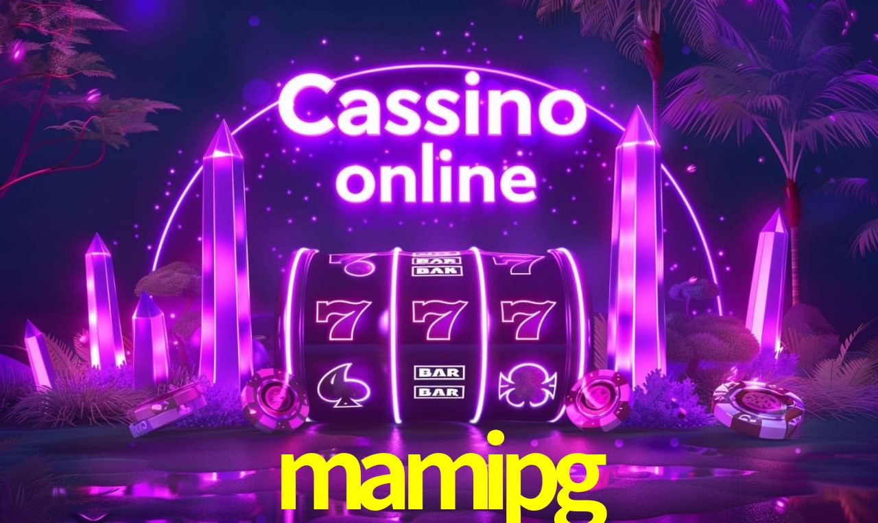Tecnologia da Plataforma mamipg